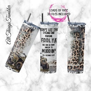 Muddin 20 oz Skinny Tumbler Sublimation Design Digital Download PNG Instant DIGITAL ONLY