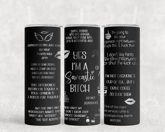 Sarcastic 20oz Tumbler SVG File for Laser Engraving | Funny Quote Design | Engraved Tumbler SVG | Sassy, Witty, and Humorous SVG Cut File