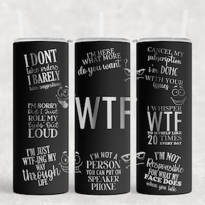 Sarcastic 20oz Tumbler SVG File for Laser Engraving | Funny Quote Design | Engraved Tumbler SVG | Sassy, Witty, and Humorous SVG Cut File
