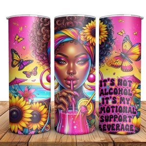 My Emotional Support Beverage, Funny Sarcastic Tumbler Wrap, 20oz Skinny Sublimation Tumbler Design, Funny tumbler