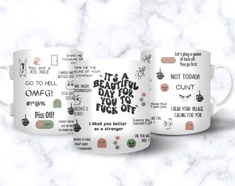 Sarcastic Tumbler, 15oz Mug Sublimation Designs, Coffee Mug PNG File, Digital Download, Sarcastic Quotes, Funny Mug