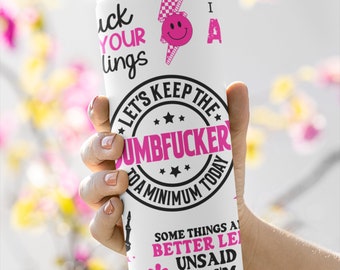 Sarcastic Tumbler, 20oz Skinny Tumbler Sublimation Designs Tumbler PNG File Digital Download, Sarcastic Quotes, Funny Tumbler