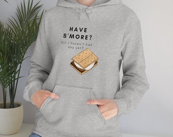 Have S'more, Camping, Sweatshirt, having s'more, Lagerfeuer, lustiges Tshirt
