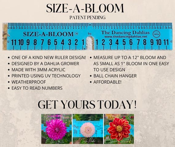 Dahlia Measuring Ruler/ Flower Ruler/Size-A-Bloom/Patent Pending/Bloom Sizing Ruler/Flower Farmer Tool