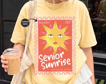 Senior Sunrise Shirt, Custom Senior Sunrise 2027 Shirt, Senior Sunrise Graduation Gift, Senior Matching Shirt, Last First Day Senior Shirt