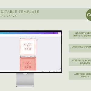 May include: A computer monitor displays a DIY editable template for a "Save the Date" card, designed using Canva. The card features a square frame with elegant typography. Additional text highlights the template's features: no software needed, unlimited downloads, and customizable text and colors.