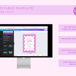 May include: A computer screen displaying a Canva design template for a birthday invitation. The template features a pink and white design with the text "Dirty 30". The screen also shows a sidebar with options for editing the design, including adding text, changing fonts, and adding images.