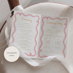 May include: A wedding programme card featuring a wavy pink border and gold text. The left side lists the ceremony order, while the right side details the wedding party. A white ribbon is draped across the card, and a circular label reads changeable colours.