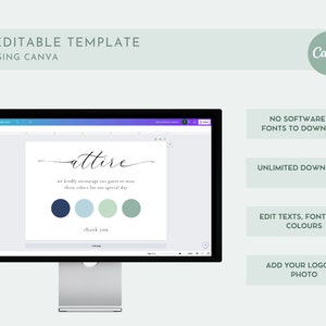 May include: A computer screen displaying a Canva design template for a wedding attire request card. The card features the word "attire" in a script font and a color palette of blue, green, and teal. The text reads "We kindly encourage our guests to wear these colors for our special day. Thank you."