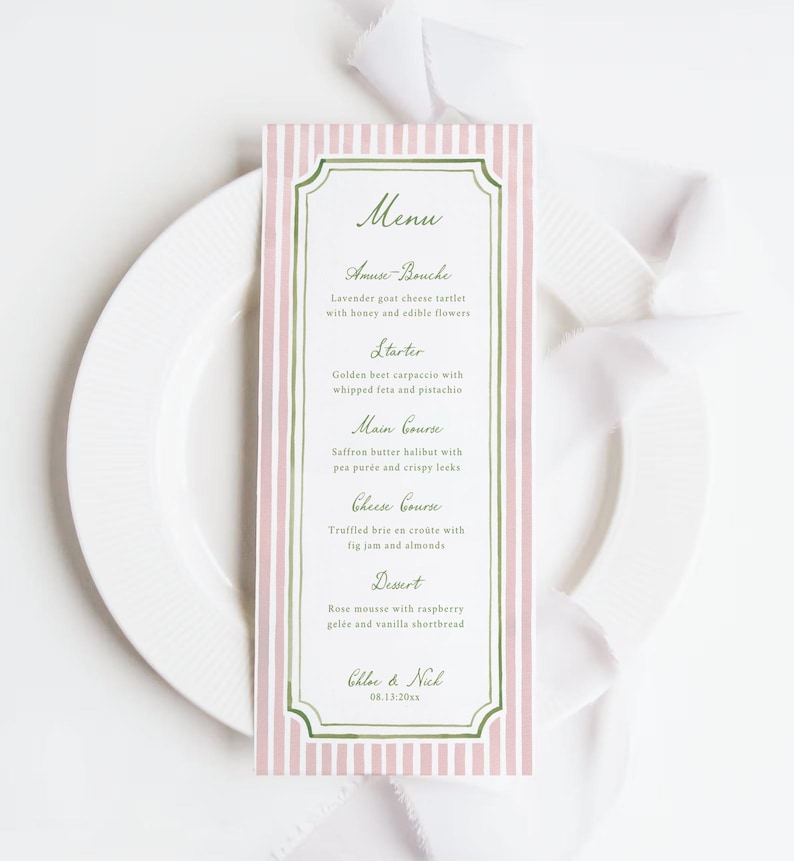 May include: A vertical menu card with a pink and white striped background, featuring a decorative green border. The menu lists courses like Amuse Bouche, Starter, and Dessert, with detailed descriptions. The names "Chloe & Nick" and a date are at the bottom.