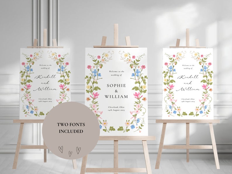 May include: Three printable wedding welcome signs with floral borders and the text "Welcome to the wedding of Kendall and William" and "Welcome to the wedding of Sophie & William".