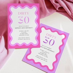 May include: Pink and purple invitation with a wavy border. The invitation says "Dirty 30" and is for Sophie's 30th birthday party. The party is on Saturday, June 18th at 6:30 PM at 55 Green Street, Doncaster, VIC 3108. RSVP by June 1st to Sophie at 08XX XXX XXX.