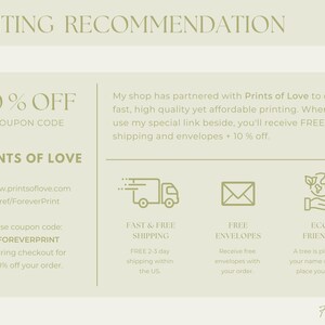 May include: A green and white graphic with the text "PRINTING RECOMMENDATION" at the top. The text "10% OFF COUPON CODE" is in a larger font size. The text "PRINTS OF LOVE" is below the coupon code. The text "www.printsoflove.com /ref/ForeverPrint" is below the company name. The text "Use coupon code: FOREVERPRINT during checkout for 10% off your order." is below the website address. The text "My shop has partnered with Prints of Love to offer fast, high quality yet affordable printing. When you use my special link beside, you'll receive FREE shipping and envelopes + 10% off." is on the right side of the graphic. There are four icons below the text. The first icon is a truck with the text "FAST & FREE SHIPPING" below it. The second icon is an envelope with the text "FREE ENVELOPES" below it. The third icon is a tree with the text "ECO FRIENDLY" below it. The text "Forever Print" is at the bottom of the graphic.