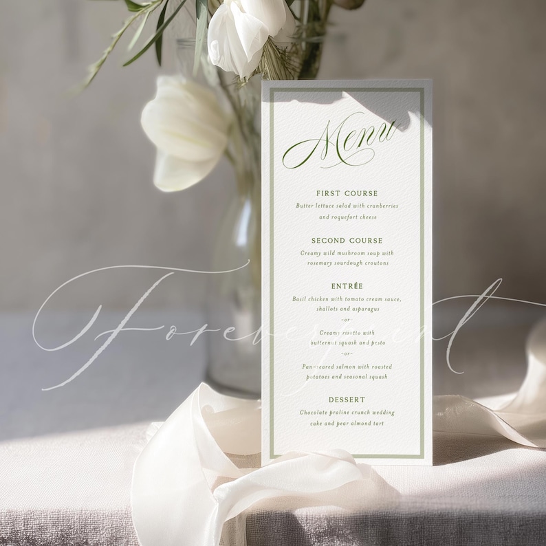 May include: A vertical menu card with a light green border and elegant script font. The menu lists a multi-course meal, including a salad, soup, entree, and dessert. White flowers and a ribbon are in the background.