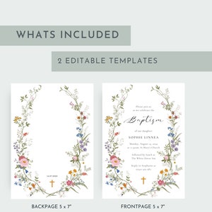 May include: Two printable baptism invitation templates featuring a floral wreath with a cross. The front page includes the text "Please join us as we celebrate the Baptism of our daughter Sophie Linnea". The back page is blank.