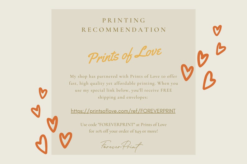 May include: A beige and orange graphic with the text "Prints of Love" and a link to the website printsoflove.com. The graphic also includes the text "FOREVERPRINT" and instructions to use the code for a discount on orders of $49 or more.