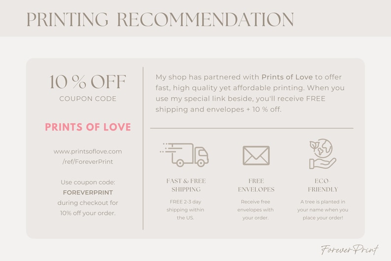 May include: A graphic with the text "10% OFF COUPON CODE" and "PRINTS OF LOVE" with a website address and coupon code. The graphic also includes icons for fast and free shipping, free envelopes, and eco-friendly printing.