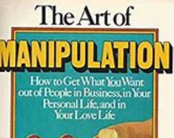 The Art of Manipulation by R.B. Sparkman | Vintage Psychology eBook |Persuasion & Human Behavior | Instant PDF Download