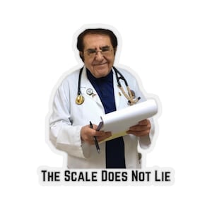 The Scale Does Not Lie, People Do by Younan Nowzaradan