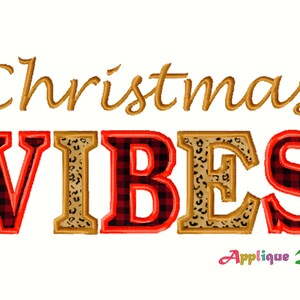 Christmas Vibes applique design, Christmas quotes Embroidery Designs,  Christmas applique embroidery design, 5x7 6x10 7x10&quot;