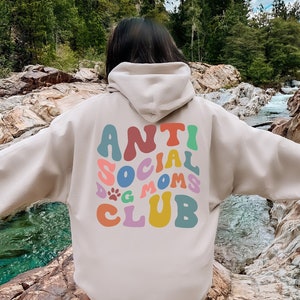 Anti-Social Dog Moms Club Sweatshirt, Dog Mom Sweatshirt, Dog Mom, Gift for Her, Girlfriend Gift, Dog Hoodie, Graphic Design, Dog Sweatshirt