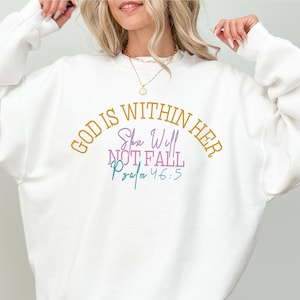 God is Within Her She Will Not Fall Sweatshirt, Religious Sweatshirt,  God Is Within Her, Inspirational Christian Hoodie, Faith Gift