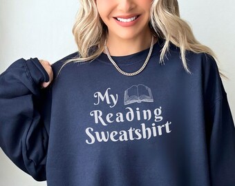 My Reading Sweatshirt, Reading Sweatshirt, Bookish Sweatshirt, Book Lover Gift, Bookworm Hoodie, Reading Teacher Gift, Librarian Sweatshirt