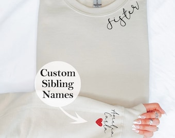 Custom Sister Sweatshirt, Sister Gifts, Personalized Gifts,Sister Sweatshirt, Custom Sweatshirt, Custom Gift, Siblings Gift, Gift for Sister