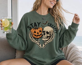 Stay Creepy Halloween Sweatshirt: Funny Pumpkin Skeleton Tee, Spooky Season Outfit