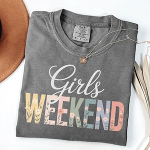 Comfort Colors® Girls Trip Weekend Shirts, Girls Party Shirts Girls Weekend Shirts, Girl Group Vacation, Girls Holiday Group Shirts,