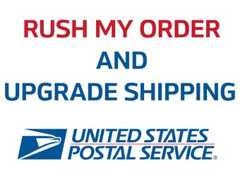 Rush my order and Expedited Shipping Upgrade