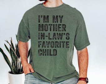 Funny Son in Law shirt from Mother in Law: Family Favorite Child Tshirts