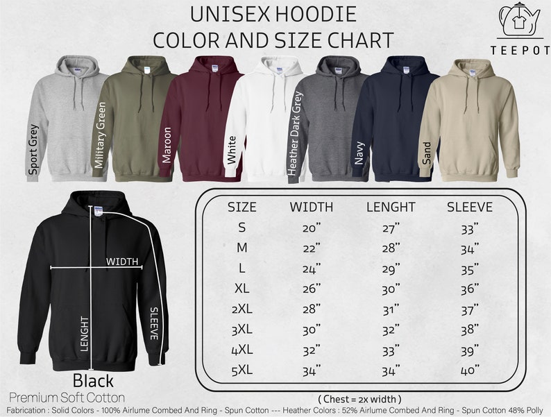 May include: Unisex hoodie size chart with colour options in Sport Grey, Military Green, Maroon, White, Heather Dark Grey, Navy, and Sand. The chart shows sizes from Small to 5XL with corresponding width, length, and sleeve measurements in inches.