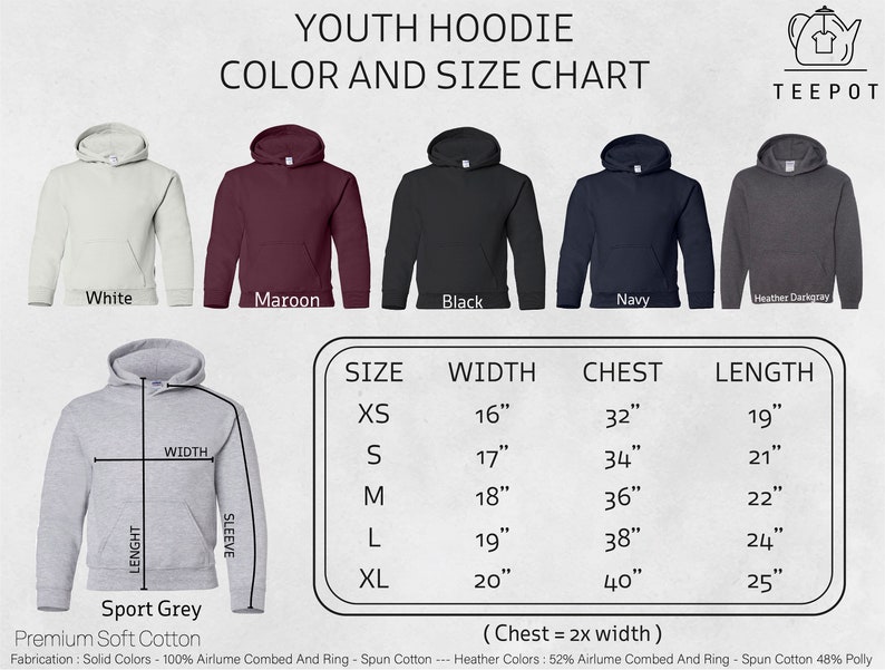 May include: Youth hoodie size chart with colour options in white, maroon, black, navy, and heather dark grey. The chart shows sizes XS, S, M, L, and XL with corresponding width, chest, and length measurements in inches.