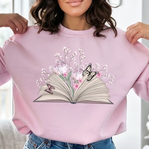 Floral Book Sweatshirt, Book Lover Gift, Floral Hoodie, Book Lover Hoodie, Spring Clothing, Gift For Book Lover, Gift For Her, Birthday Gift