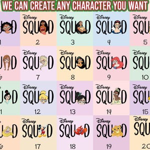 May include: A colorful grid of Disney-themed designs, each featuring a character's image and the word "SQUAD." The text "WE CAN CREATE ANY CHARACTER YOU WANT" is at the top. Each design is numbered from 1 to 20.