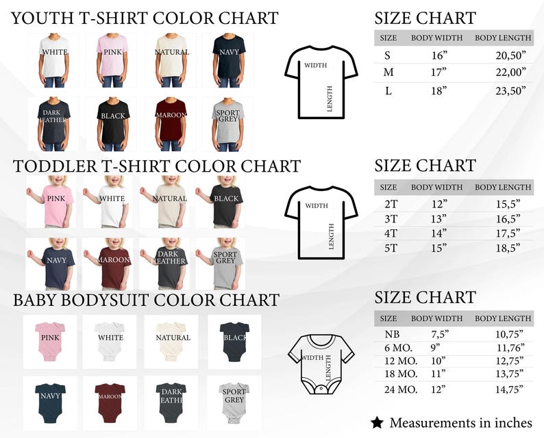 May include: A color chart for youth t-shirts, toddler t-shirts, and baby bodysuits, with various colors displayed. Size charts are included, showing body width and length in inches for each size, from newborn to large.
