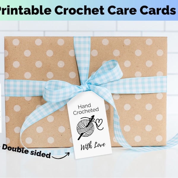 Printable Crochet Care cards/tags that add a polished/professional look to your handmade items