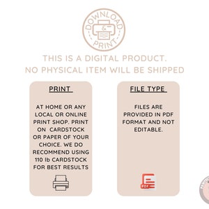 May include: A digital download graphic with the text "This is a digital product. No physical item will be shipped."  The graphic also includes the text "Print" and "File Type" with information about printing and file format.