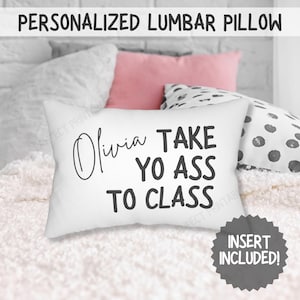 Custom Dorm Room Decor Pillow, Graduation Gift High School Senior Gifts, College Dorm Room Decor, Funny Dorm Decorations, College Dorm Gifts