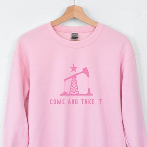 Come and Take It Oil Rig Sweatshirt For Women, American Oil from US Soil Shirt, Pink Republican Gifts for Wife, Patriotic Christmas Present