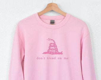 Pink Dont Tread on Me Sweatshirt, Vintage Gadsden Flag Logo Sweater, Patriotic Christmas Gifts Sister, American Snake Shirt, Resist Tyranny