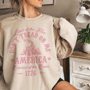 Patriotic Vintage Style Americana Sweatshirt, Dont Tread On Me Snake Shirt, Land of the Free Because of the Brave Sweater, 1776 Graphic Tee