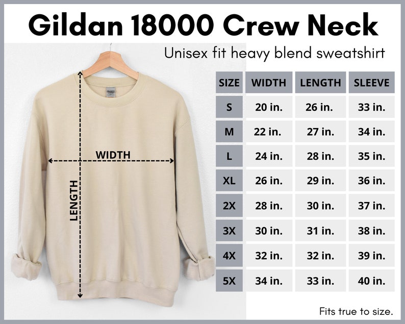 May include: A beige Gildan 18000 Crew Neck unisex fit heavy blend sweatshirt with size chart showing width, length, and sleeve measurements in inches.