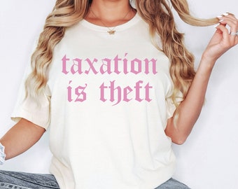 Roze belasting is diefstal T-shirt, anti-establishment defund de IRS Tee, grappige regering shirts, verjaardagscadeau van de man, Republikeinse geschenken