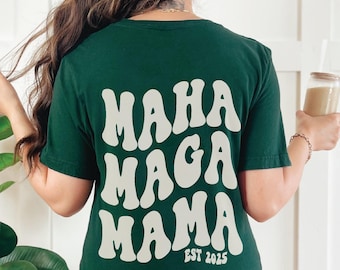 MAHA MAGA MAMA Graphic Tee, Make America Healthy Again Shirt, Retro Crunchy Mom Shirt with Back Design, Conservative Women Top