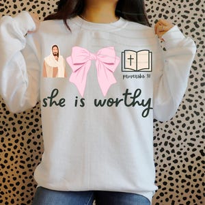 She is worthy Christian Png. Cute for sublimation or dtf. Proverbs 31