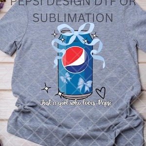 Cute Pepsi t-shirt design. Super cute. Dtf or sublimation. Check out my matching tumbler design also .