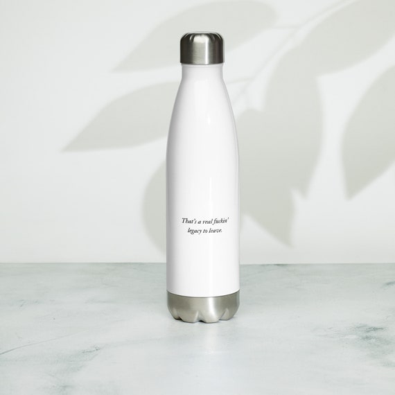 Taylor Swift Eras Tour Merch _ Stainless Steel Water Bottle _ Thats a Real  Legacy to Leave _ Maroon 