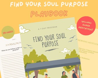 Find Your Soul Purpose Playbook Printable | A 7-Day Program | Affirmations | Journal Prompts | Guided Meditations | Digital Download PDF